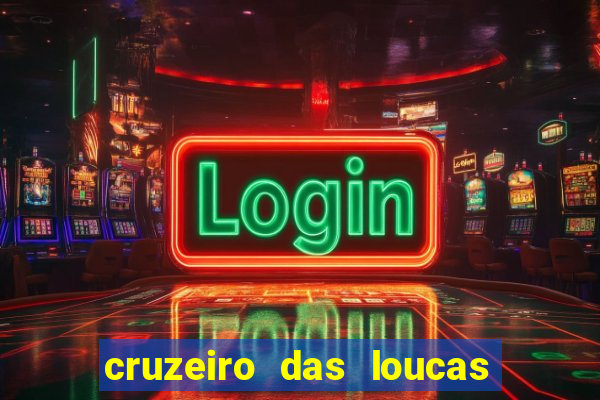 cruzeiro das loucas (2002) torrent